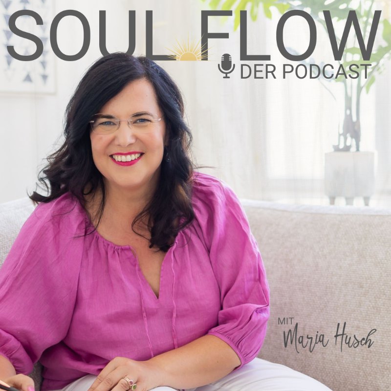 SOULFLOW Podcast mit Maria Husch